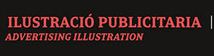 IL.LUSTRACIÓ PUBLICITARIA. Advertising Illustration